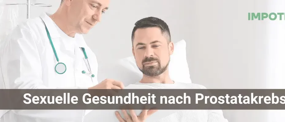 Sexuelle Gesundheit nach Prostatakrebs